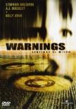 WARNINGS - SENTIRAS EL MIEDO