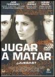 JUGAR A MATAR