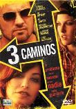 TRES CAMINOS