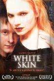 WHITE SKIN