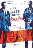 KISS KISS BANG BANG