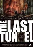 THE LAST TUNNEL