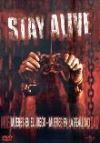 STAY ALIVE