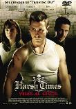 HARSH TIMES - VIDAS AL LIMITE