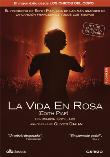 LA VIDA EN ROSA - EDITH PIAF