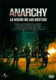 ANARCHY - LA NOCHE DE LAS BESTIAS