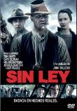 SIN LEY (LAWLESS)