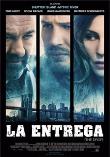 LA ENTREGA (THE DROP)