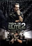 TROPA DE ELITE 2 - BR